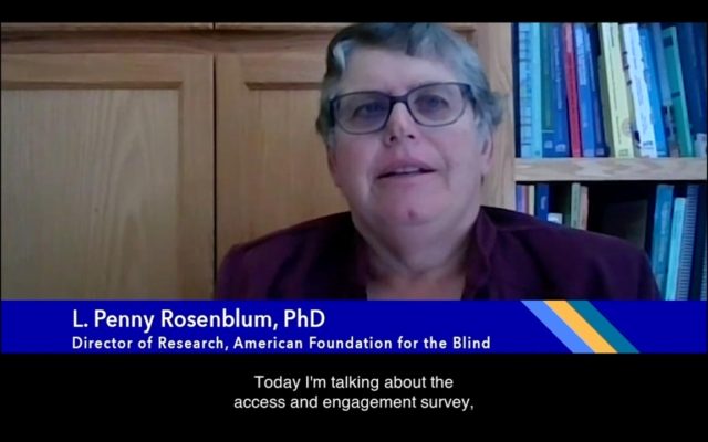 L. Penny Rosenblum, PhD, American Foundation for the Blind