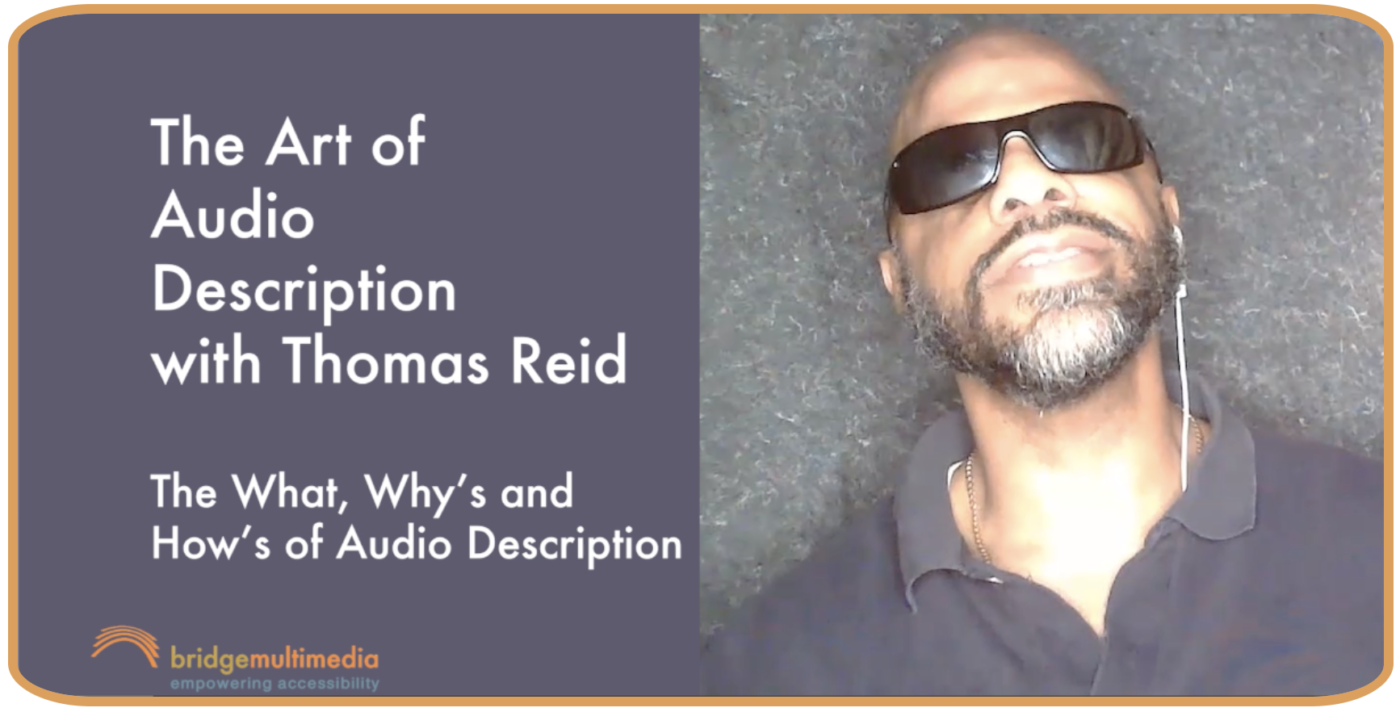 A photo of Thomas Reid, black man with a smooth -shaven bald head and a neat beard. With the text: The Art of Audio Description