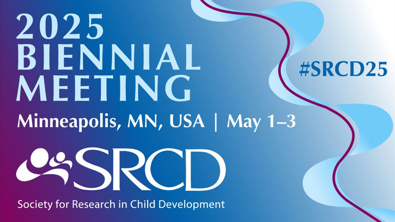 SRCD 2025 Biennial Meeting